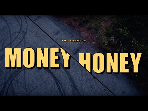 FELIN - Money Honey (Official Music Video)