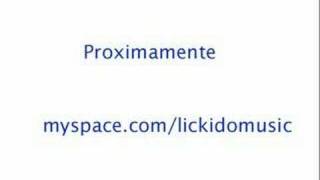 Lickido Music -Track 1 Promo - Demo version I give u my mind