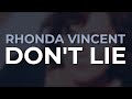 Rhonda Vincent - Don't Lie (Official Audio)