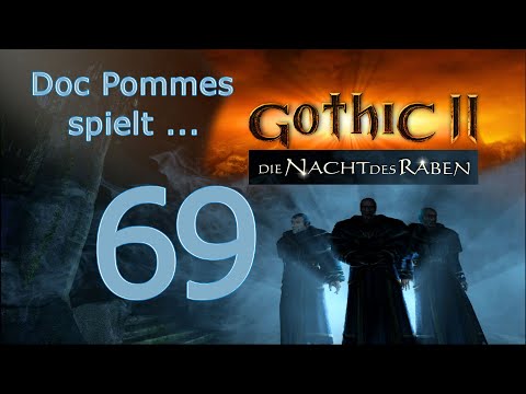 Doc Pommes zockt Gothic 2 - Die Nacht des Raben - 69 - Rapport für Lee