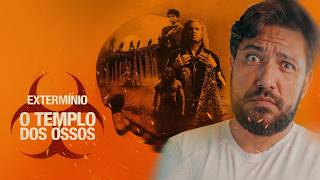 Que diabo é isso? Análise de Extermínio - O Templo dos Ossos