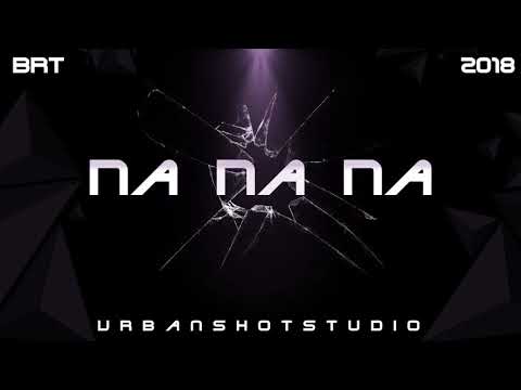 "NA NA NA" - BRT [ UrbanShotStudio ]