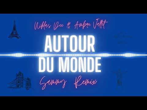 Niklas Dee & Ambre Vallet - Autour Du Monde (SAMMY Remix)