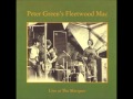 Peter Green's Fleetwood Mac, No place to go