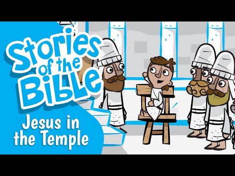 Jesus in the Temple | Stories of the Bible