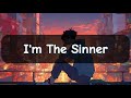 I am The Sinner  Jared Benjamin (lyrics)