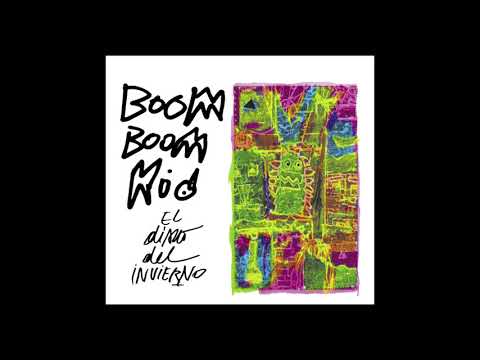 Boom Boom Kid - El Disco del Invierno (Full album) 2017