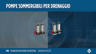 Serie FDR - Pompe sommergibili per drenaggio ad uso residenziale
