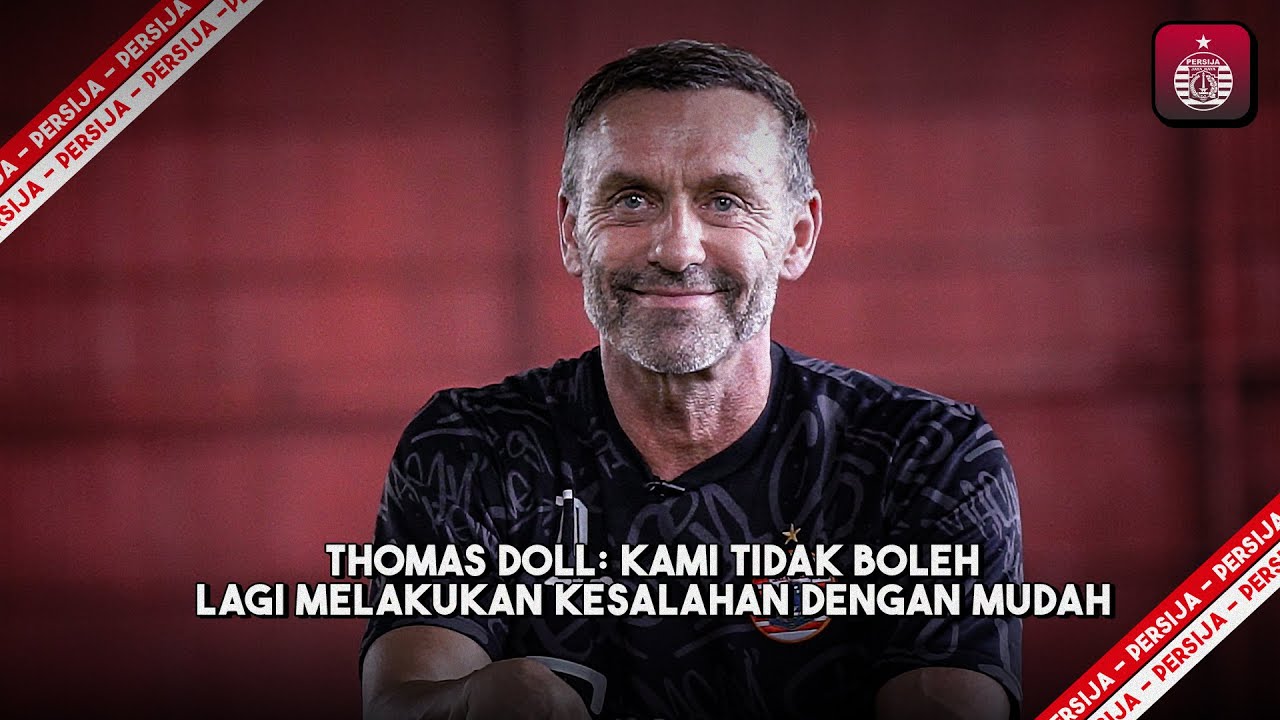 Thomas Doll: Kami Tidak Boleh Lagi Melakukan Kesalahan dengan Mudah | Exclusive Interview
