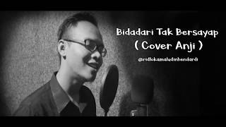Download lagu Bidadari Tak Bersayap ( Cover Anji ) Ridlo Kamaludin Hendardi mp3