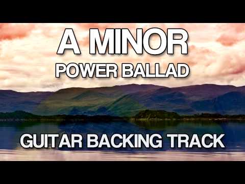 A Minor Power Ballad Sad Guitar Backing Track