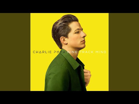 Nine Track Mind - Charlie Puth