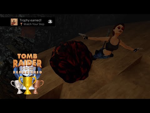 Tomb Raider 1 Remastered | Watch Your Step Trophy