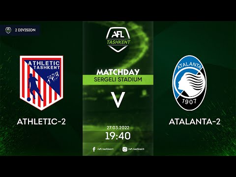 AFL 20-tur 2-div ATHLETIC 2-ATALANTA 2
