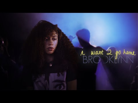 BROOKLYNN - I Want 2 Go Home (Official Music Video)