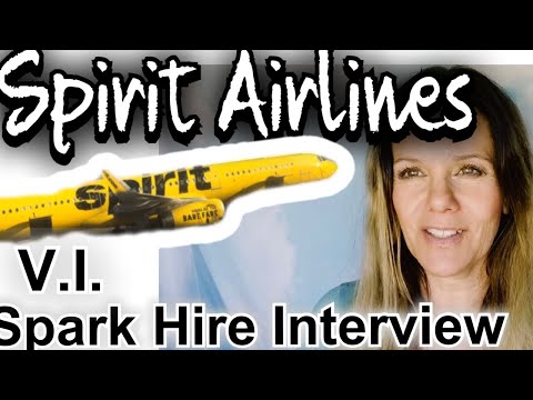 SPIRIT AIRLINES & SPARK HIRE INTERVIEW PROCESS ! WHAT THEY EXPECT CANDIDATE TO KNOW PRIOR|DURING VI