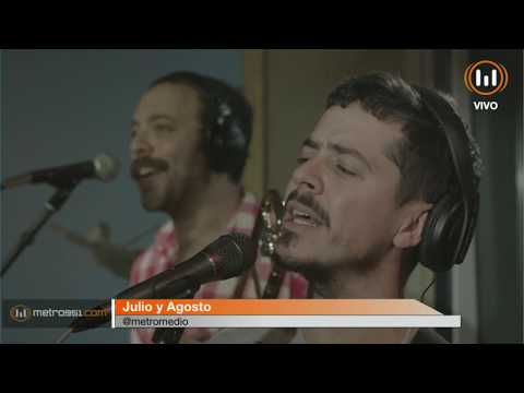 Julio y Agosto - Amigo (Vivo en Metro y Medio)