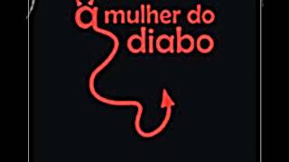 Velhas Virgens- A mulher do diabo