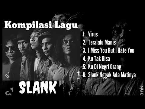 Kumpulan lagu || SLANK