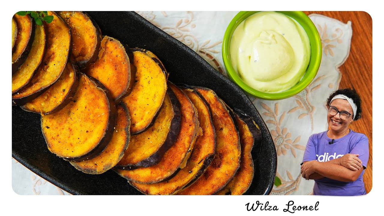 BERINJELA CROCANTE: A ENTRADA PERFEITA PARA SURPREENDER - Wilza Leonel