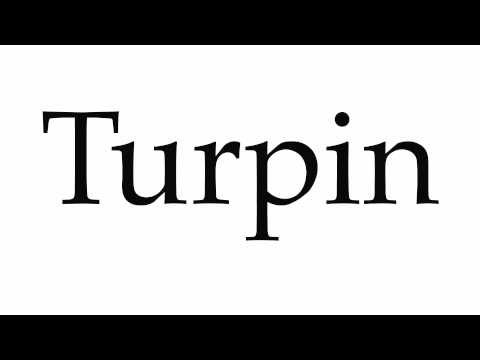 How to Pronounce Turpin