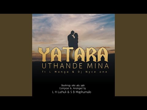 Uthande Mina ft L manga and Dj Nyceone (feat. L manga & Dj Nyceone)