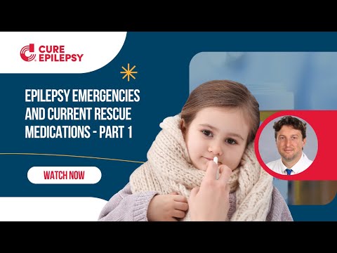 Epilepsy Emergencies and Current Rescue Medications