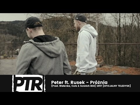 Peter x Rusek - Próżnia (Muz. Wełenka, Cuts & Scratch BDZ) OFFICIAL VIDEO 2017