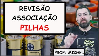 REVISÃO ENEM - PILHAS EM SÉRIE