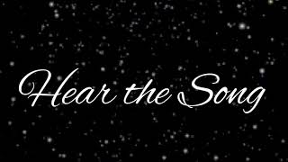 Hear the Song | Official Lyric Video