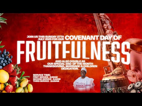 COVENANT DAY OF FRUITFULNESS SERVICE | 27, JULY 2025 | FAITH TABERNACLE OTA.