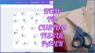 ENTREPRENUER LIFE EPISODE 12: HOW TO MAKE CUSTOM TISSUE PAPER/ BRAND YOUR BUSINESS!
