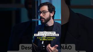 Descubra como NÃO SER vítima de MANIPULAÇÃO