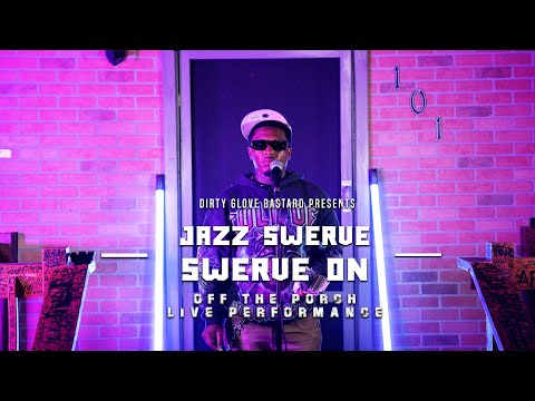 Jazz Swerve "Swerve On" (Off The Porch Live Performance)