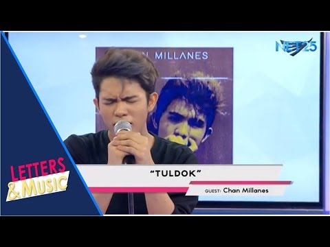CHAN MILLANES - TULDOK (NET25 LETTERS AND MUSIC)
