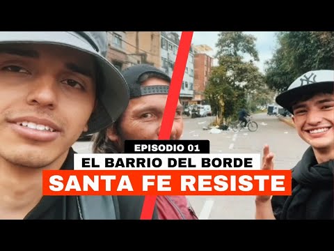 Santa Fe Resiste | Capítulo 1: El barrio del borde