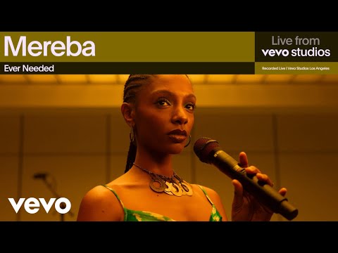 Mereba - Ever Needed | Live from Vevo Studios