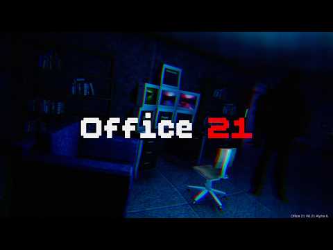 Office 21 : Open-World Horror video thumbnail