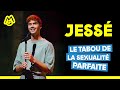 Jessé – Le tabou de la sexualité parfaite
