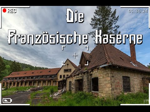 Lost Places #002: Die Französische Kaserne