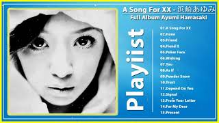 浜崎あゆみフルアルバム | Ayumi Hamasaki full album | Album A Song for XX ( 浜崎あゆみ )