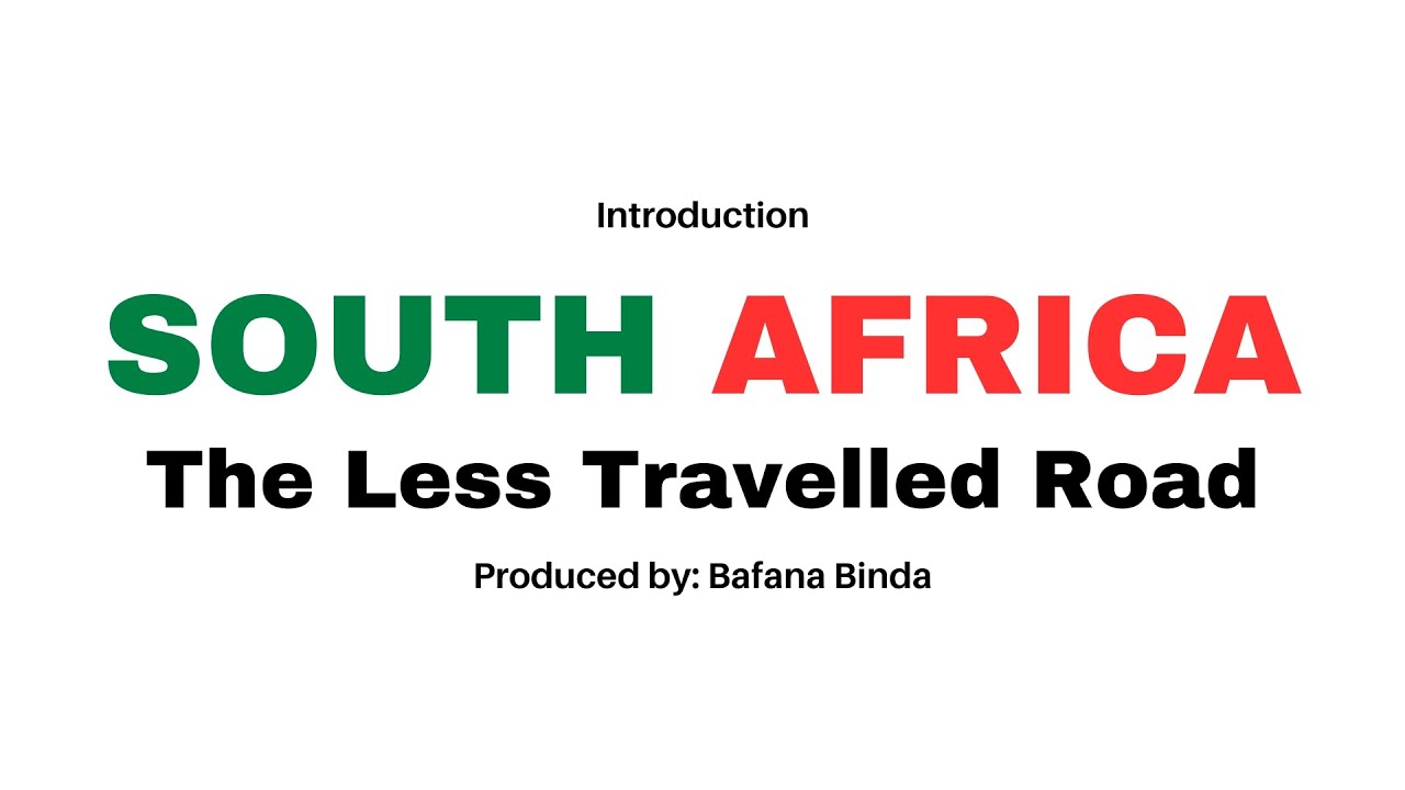 South Africa | The Less Travelled Road
