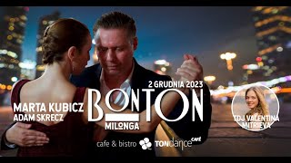 Marta Kubicz i Adam Skrzecz - Miguel Calo - Lejos de Buenos Aires - Milonga BONton VI ⭐️ 2.12.2023