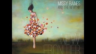 Missy Raines "I Learn" Lyric Video