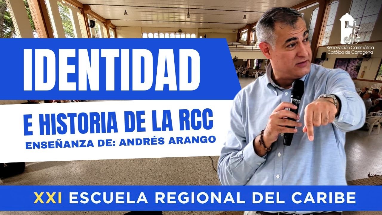 Identidad e historia de la RCC - Andrés Arango | XXI Escuela Regional del Caribe | 1ra enseñanza.