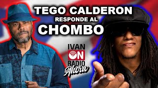 Tego Calderon 🔥LE RESPONDE DE MANERA LETAL🔥 al Chombo.