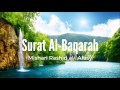 Surat Al-Baqarah - Mishari Rashid al-`Afasy
