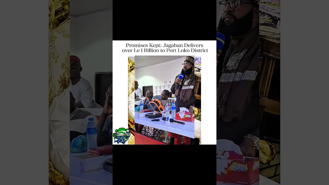 Promises Kept: Jagaban Delivers over Le 1 Billion to Port Loko District. #sierraleone #apc