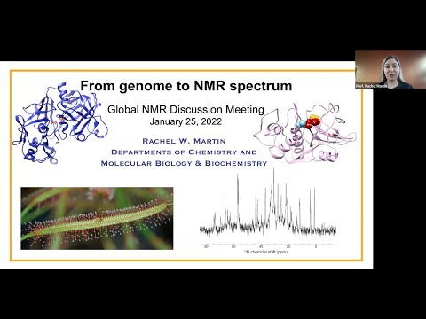 From genome to NMR spectrum | Prof. Rachel W. Martin | Session 41