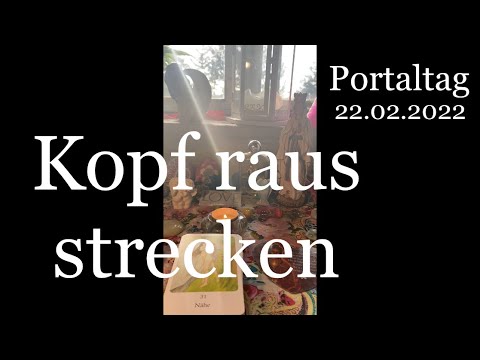 Kopf raus strecken - 22.02.2022 PORTALTAGS ENERGIE (21.2.2022)